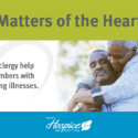 Ohio’s Hospice Of Dayton Spearheads Matters Of The Heart Series With Local Clergy