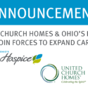 United Church Homes And Ohio’s Hospice Join Forces To Expand Care