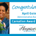 April Goins Of Ohio’s Hospice Of Dayton Recognized With Carnation Award