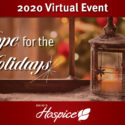 Ohio’s Hospice Offers Virtual Memorial Program To Honor And Remember Loved Ones During Holiday Season