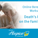 Ohio’s Hospice LifeCare Offers Online Bereavement Workshop About Death’s Impact On The Family System