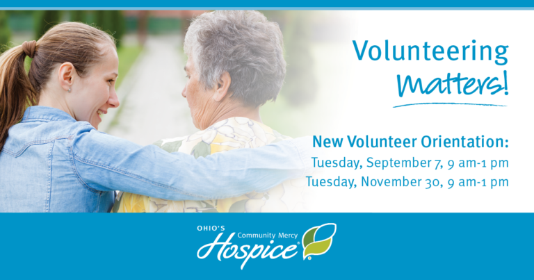 Ohio’s Community Mercy Hospice Holding Volunteer Orientations