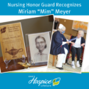 Ohio’s Hospice Nursing Honor Guard Recognizes Ohio’s Hospice LifeCare Patient For Commitment To Nursing