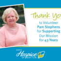 Volunteer Pam Stephens Celebrates 43 Years Of Service To Ohio’s Hospice Of Dayton￼