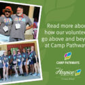 Ohio’s Hospice Of Dayton’s Camp Pathways 2022 Inspires Volunteers To Give Back