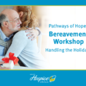 Ohio’s Hospice LifeCare Is Offering A Grief Workshop About Handling The Holidays