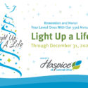 Ohio’s Hospice Of Central Ohio Invites Community To Support 40th Anniversary Through Annual Light Up A Life