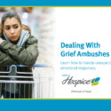 Dealing With Grief Ambushes