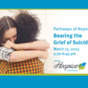 Ohio’s Hospice LifeCare Offers Bereavement Workshop: Bearing The Grief Of Suicide