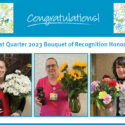 Ohio’s Hospice Recognizes Staff With Bouquet Of Recognition For First Quarter Of 2023