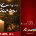 Ohio’s Hospice Of Fayette County 2023 Hope For The Holidays