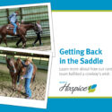 Getting Back In The Saddle: Our Care Team Helps Cowboy Fulfill His Wish Of Riding A Horse Again