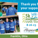 Community Raises Nearly $25,000 For Patient Care And Services At Annual Ohio’s Hospice Of Butler & Warren Counties Remembrance 5k Walk/Run 