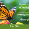 Loved Ones Honored At Ohio’s Hospice Of Miami County Celebrating Life’s Stories® Butterfly Release 