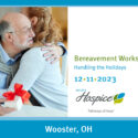 Ohio’s Hospice LifeCare Offers Grief Support Workshop For Those Who Are Grieving During The Holidays  