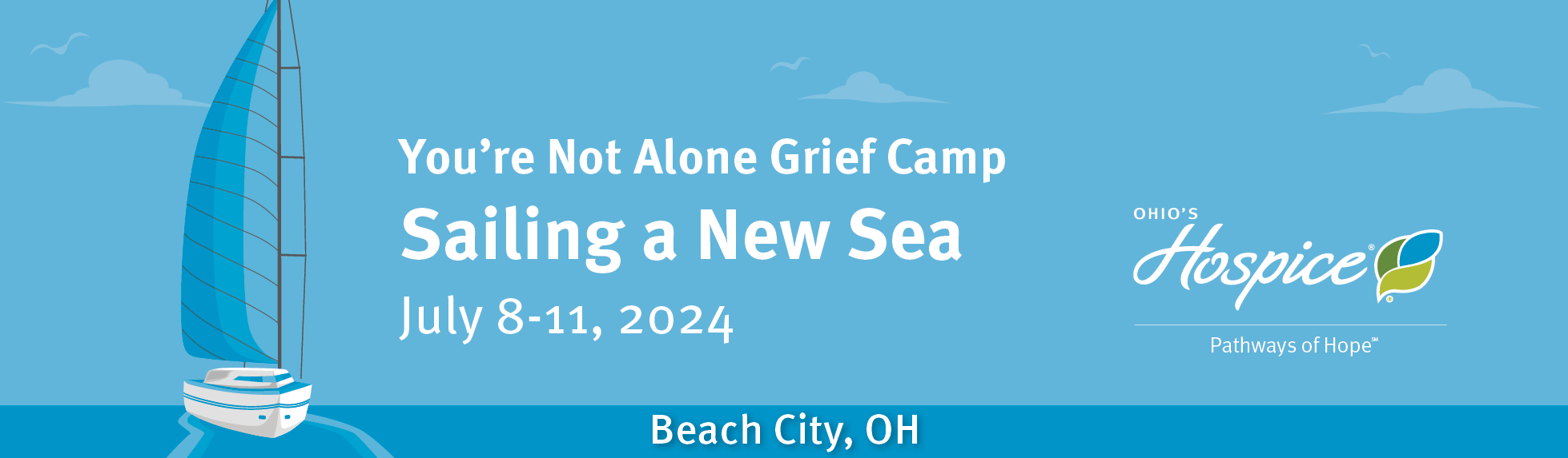 Ohio's Hospice You're Not Alone Grief Camp July 8-11 Beach City, OH