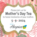 Ohio’s Hospice 2024 Mother’s Day Tea