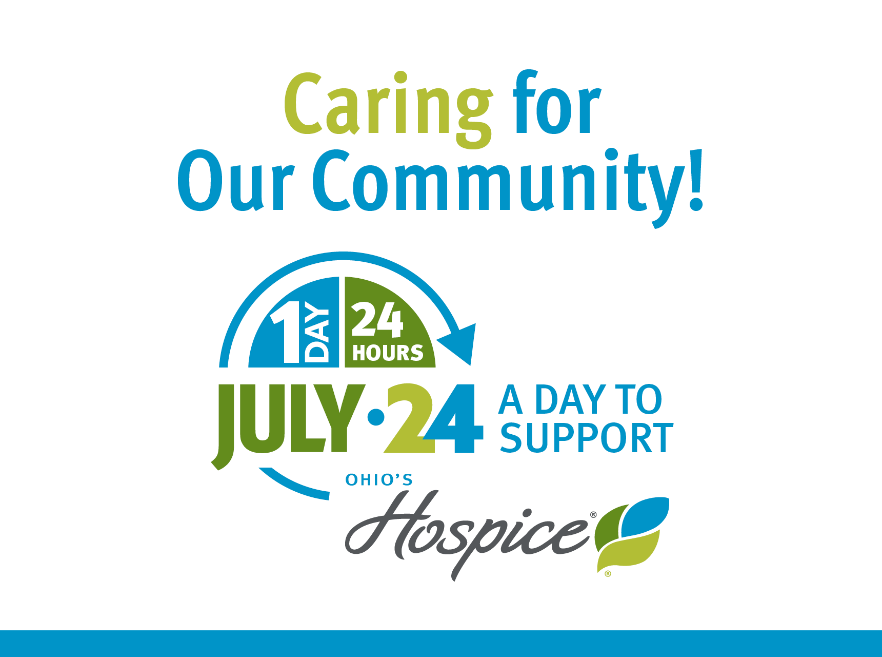 Caring for Our Community! July 24, A Day To Support