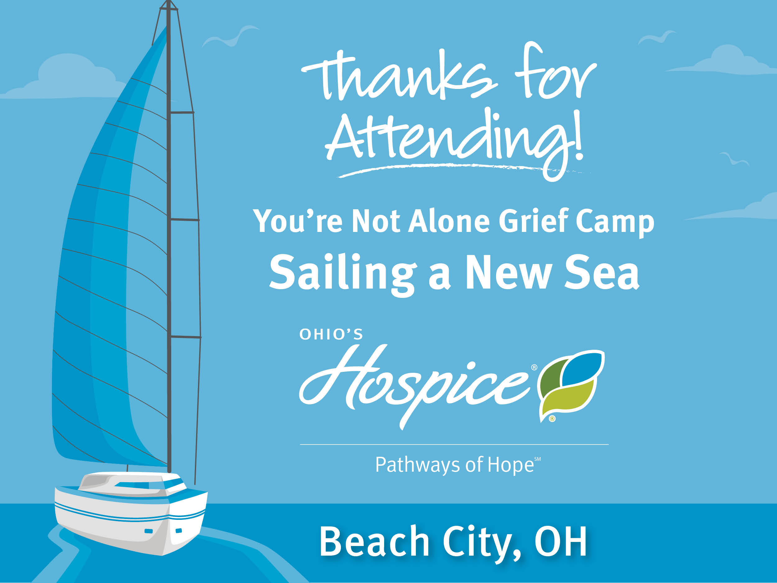 Thanks for attending You're Not Alone Grief Camp!