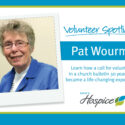 Volunteering With Ohio’s Hospice Was A Divine Calling For Pat Wourms