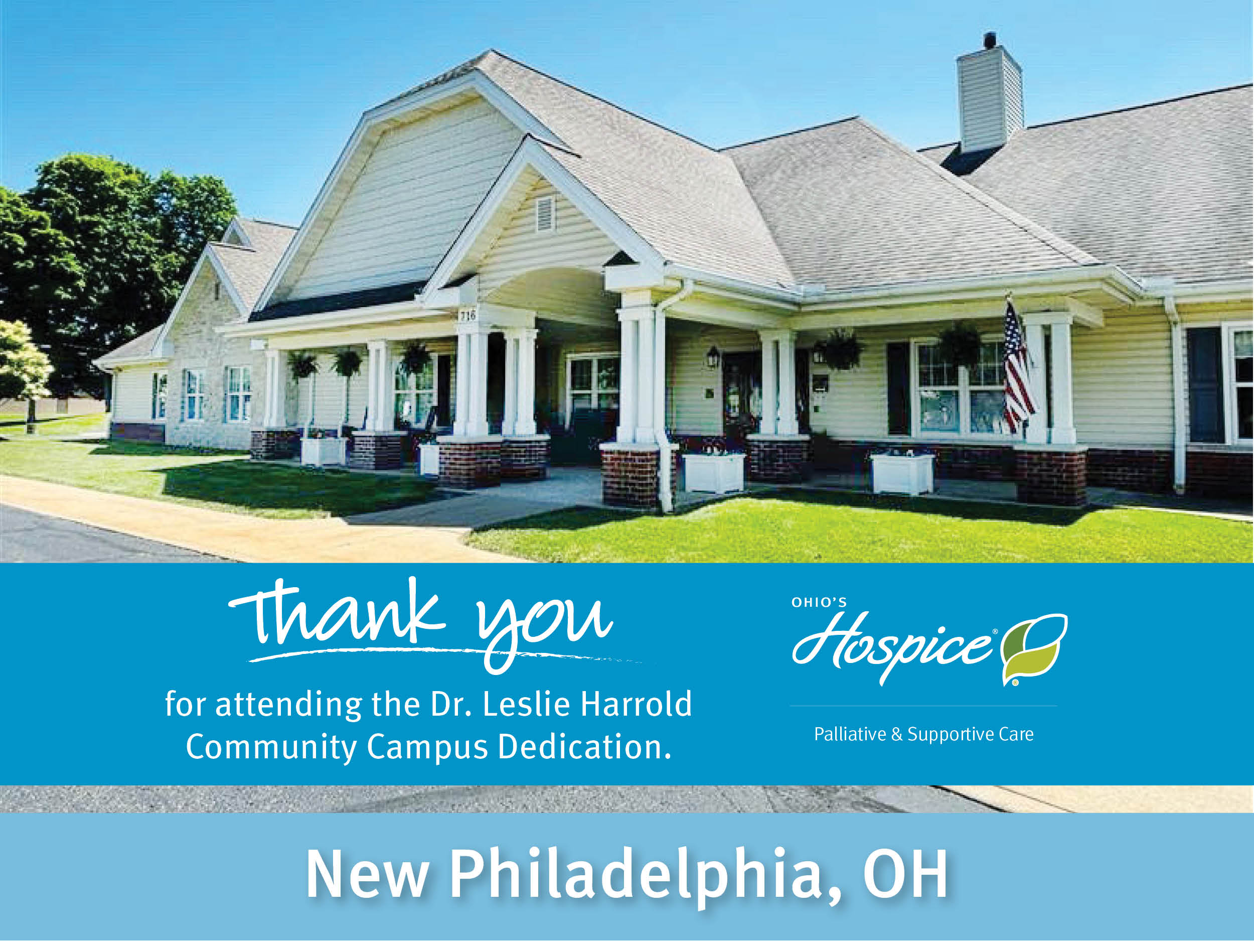 Dr. Leslie Harrold Campus Dedication New Philadelphia, OH  Thank you for attending