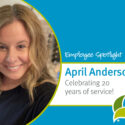 Staff Milestone: April Anderson Marks 20 Years Of Service