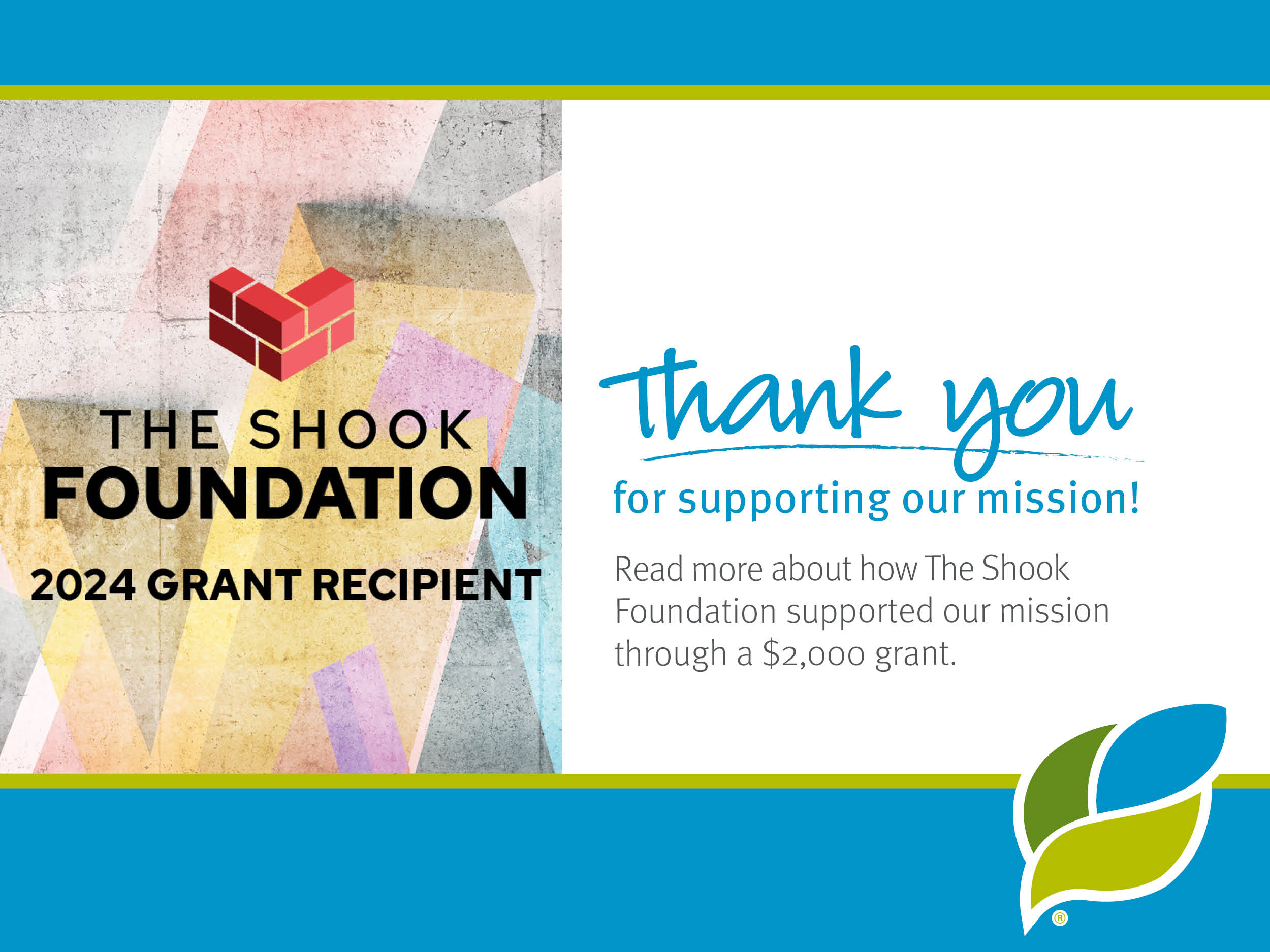 Thank you to The Shook Foundation for supporting our mission with a $2,000 grant.