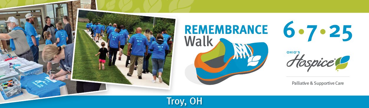 Ohio's Hospice Remembrance Walk 6.7.25 Troy, OH