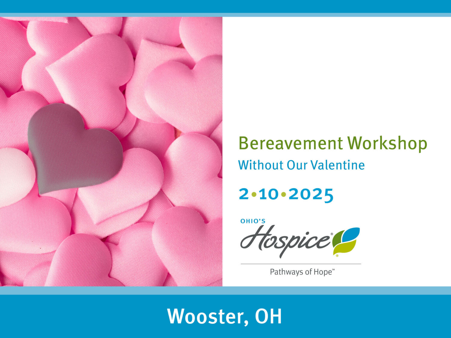 Bereavement Workshop | Without Our Valentine | 2.10.25 Wooster, OH